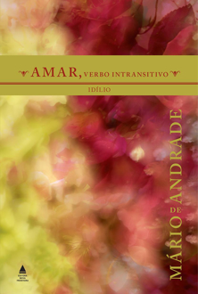 Livro Amar, verbo intransitivo de Mário de Andrade